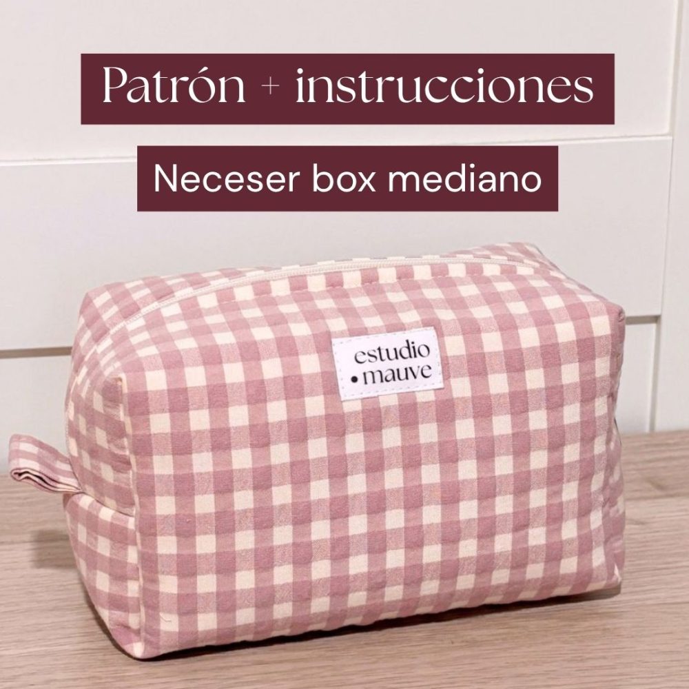 Patrón + instrucciones (español/inglés) Neceser box MEDIANO