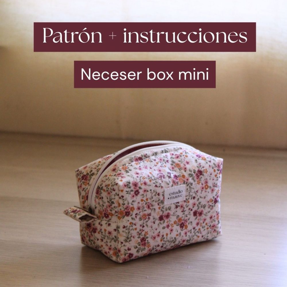 Patrón + instrucciones (español/inglés) Neceser box MINI